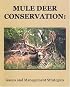 Mule Deer Conservation: Issues and Management Strategies