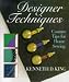 Designer Techniques Couture Tips For Home Sewing by Kenneth D. King