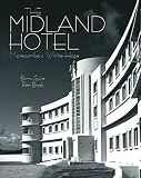 The Midland Hotel : Morecambe's white hope