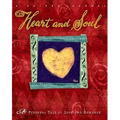Heart and Soul: A Personal Tale of Love and Romance