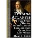 Finding Atlantis: A True Story of Genius, Madness, and an Extraordinary Quest for a Lost World