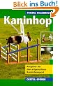 Kaninhop. Ratgeber f�r den artgerechten Kaninchensport