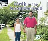 Math in the Neighborhood (Welcome Books: Math in My World)