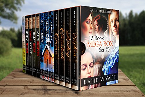 Mail Order Bride: Mega Box Set #3: Inspirational Historical Western (Historical Pioneer Wilderness Romance)
