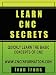 Learn CNC Secrets