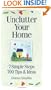 Unclutter Your Home: 7 Simple Steps, 700 Tips & Ideas (Simplicity Series)