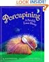 Porcupining: A Prickly Love Story