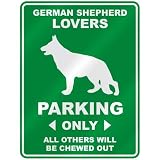GERMAN SHEPHERD LOVERS PARKING ONLY PARKING SIGN DOG