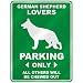  GERMAN SHEPHERD LOVERS PARKING ONLY  PARKING SIGN DOG