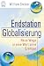 Bücher : Endstation Globalisierung. Neue Wege in eine Welt ohne Grenzen.