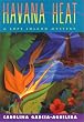 Havana Heat: A Lupe Solano Mystery