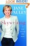 Skywriting: A Life Out of the Blue
