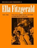 Ken Vails Jazz Itineraries: Ella Fitzgerald - The Chick Webb Years and Beyond Pt.2 (Ken Vails Jazz Itineraries, 3)