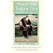 Martial Arts Teaching Tales of Power and Paradox: Freeing the Mind, Focussing Chi and Mastering the Self