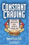 Constant Craving: What Your Food Cravings Mean and How to Overcome Them