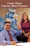 Vive l'�cole libre !