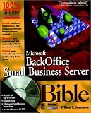 Microsoft® BackOffice® Small Business Server Bible William C. Jeansonne