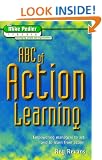 ABC of Action Learning (Mike Pedler Library: Developing People & Organizations)