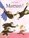 Maman! Maman!