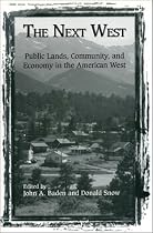 The Next West: Public Lands, Community, and Economy in the American West