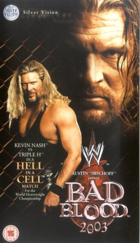 CD-Charts  VHS : WWE - Bad Blood 2003