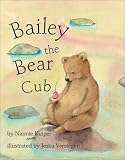 Bailey the Bear Cub