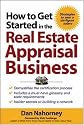 How to Get Started in the Real Estate Appraisal Business