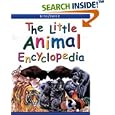 The Little Animal Encyclopedia (Kingfisher Little Encyclopedia) by  John Farndon and Jon Kirkwood