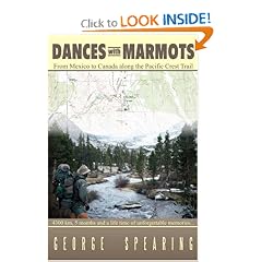 Dances With Marmots - A Pacific Crest Trail Adventure