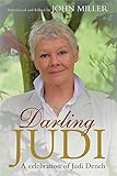 Darling Judi : a celebration of Judi Dench