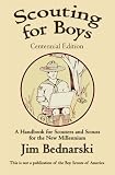 Scouting For Boys Centennial Edition: A Handbook for Scouters and Scouts For the New Millennium