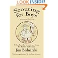 Scouting For Boys Centennial Edition: A Handbook for Scouters and Scouts For the New Millennium by Jim Bednarski