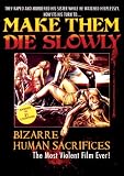 Make Them Die Slowly [DVD] [Region 1] [US Import] [NTSC]