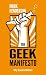 The
Geek
Manifesto:
Why
science
matters
