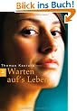 Warten aufs Leben