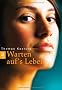 Warten aufs Leben