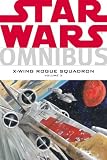 Star Wars Omnibus: X-Wing Rogue Squadron, Vol. 3