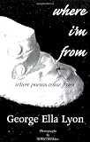 Where I'm From (Writers' & Young Writers' Series #2)