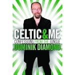 Celtic and Me