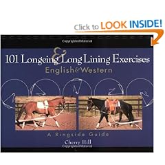 101 Longeing and Long Lining Exercises: English & Western