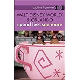 Pauline Frommer's Walt Disney World and Orlando (Pauline Frommer Guides)