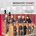 Monastic Chant: 12th & 13th C. European Sacred Music