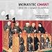Monastic Chant