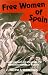 Book Free Women of Spain: Anarchism and the Struggle for the Emancipation of Women (Midland Book)