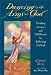 Dancing in the Arms of God: Finding Intimacy and Fulfillment by Following His Lead