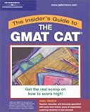 Insider's Guide: GMAT CAT (Insider's Guides) Peterson's