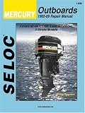 Mercury Outboards, 3-4 Cyl 1965-92: 3 & 4 Cylinder (Seloc Marine Tune-Up and Repair Manuals)