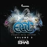 Electric Daisy Carnival Volume 3 (Mixed By R3hab)