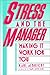 Books : Stress and the Manager (Touchstone Book)
