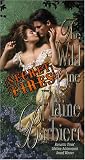 The Wild One: Secret Fires